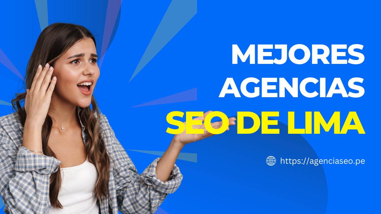 Mejores Agencias SEO en Lima